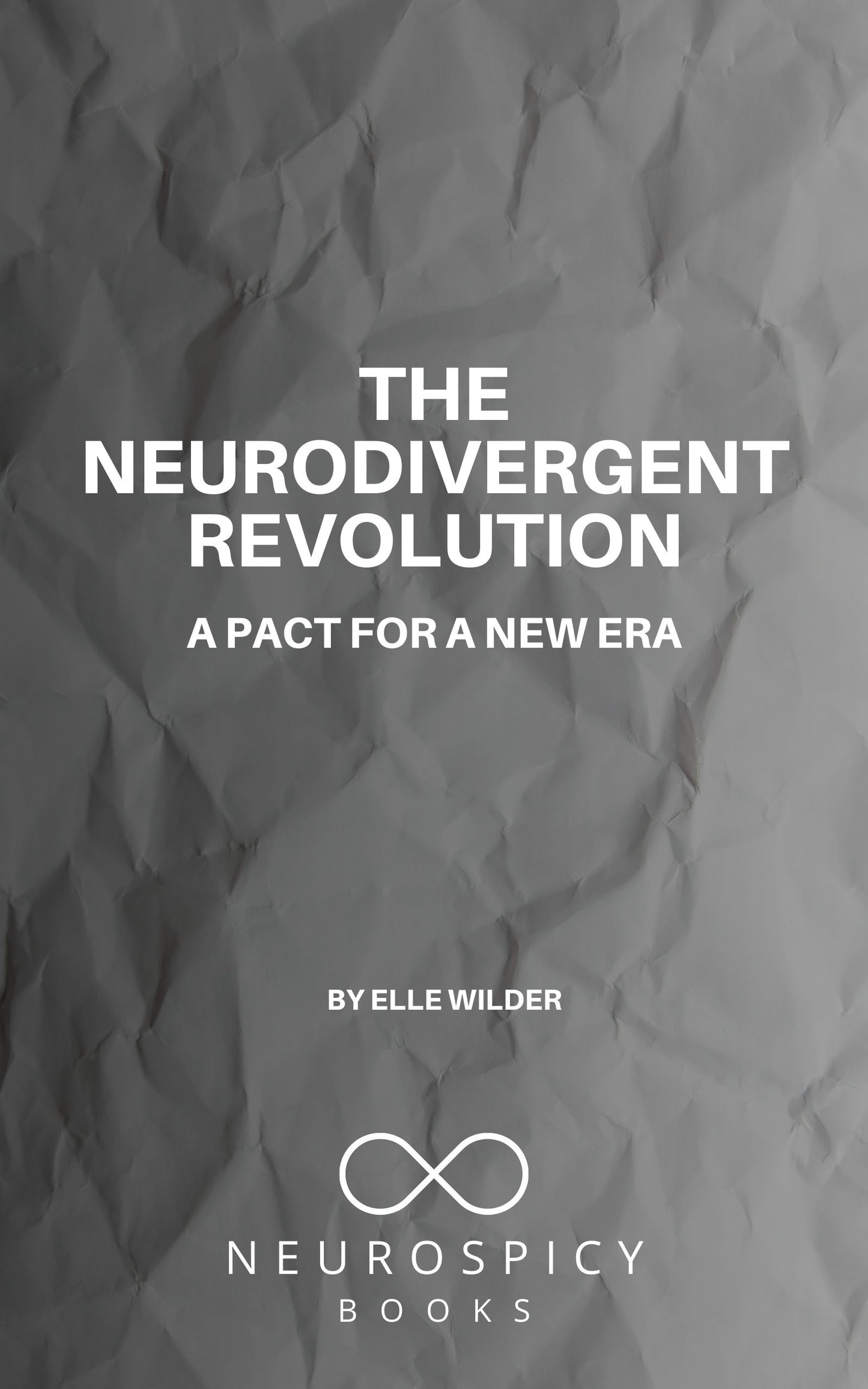 The Neurodivergent Revolution: A Pact for a New Era